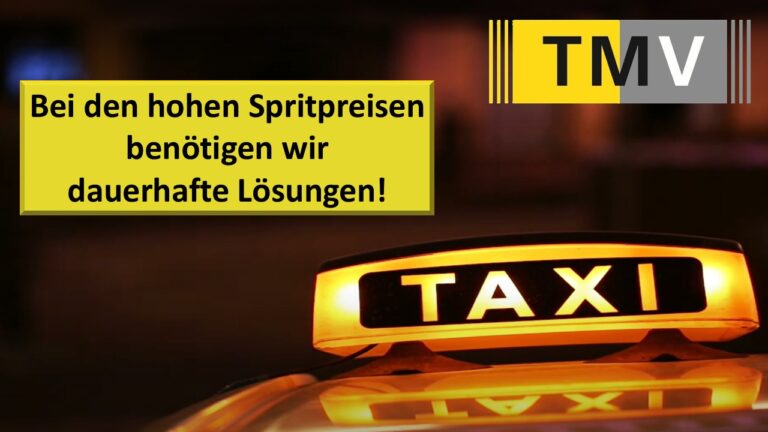 Nach dem Ende des Tankrabatts: Der Taxi- und Mietwagenverband Deutschland (TMV) warnt vor Existenzkrise und fordert nachhaltige Entlastung
